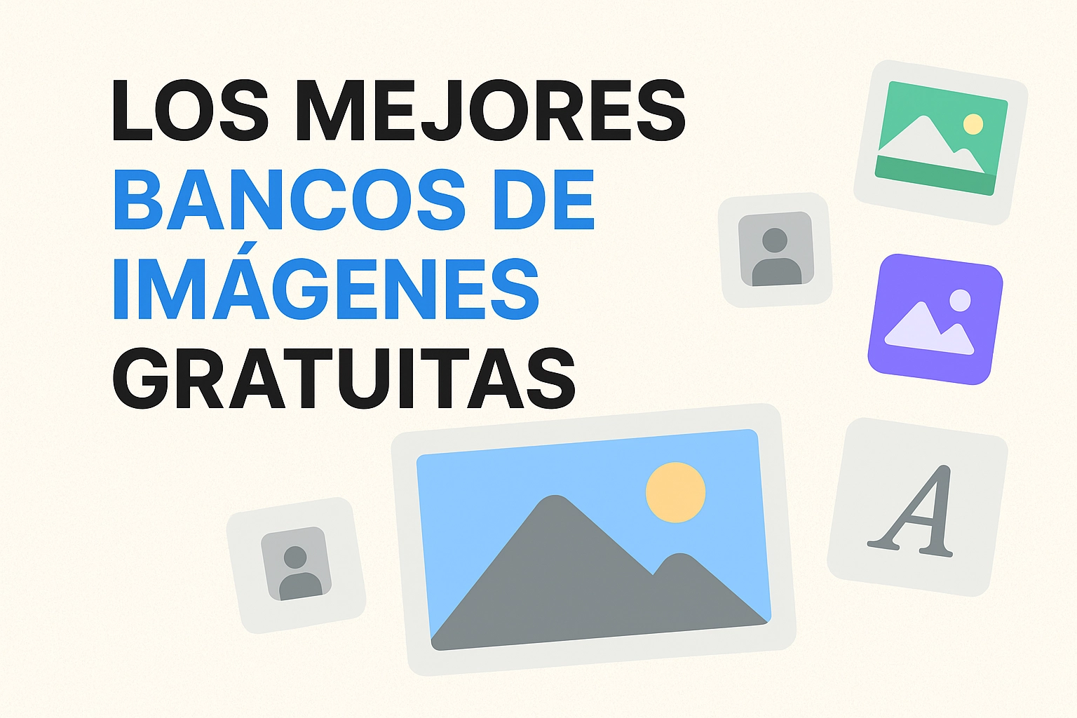 Los mejores bancos de imágenes gratuitos en 2026